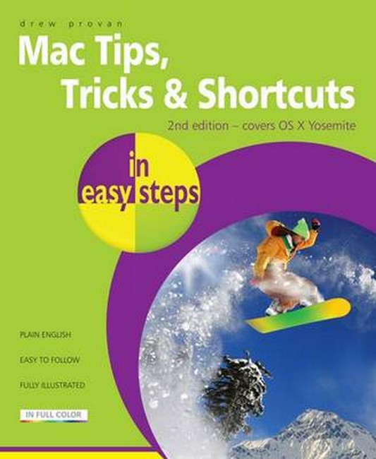 Mac Tips, Tricks & Shortcuts in Easy Steps 2/e