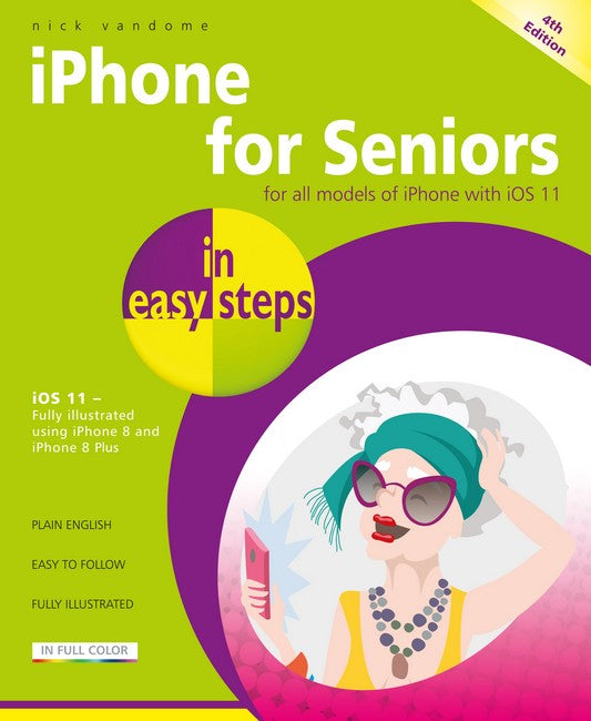 iPhone for Seniors in easy steps 4/e