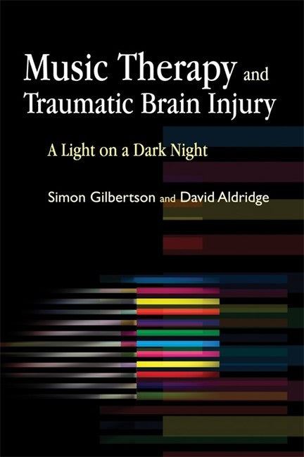 Music Therapy and Traumatic Brain Injury: A Light on a Dark Night