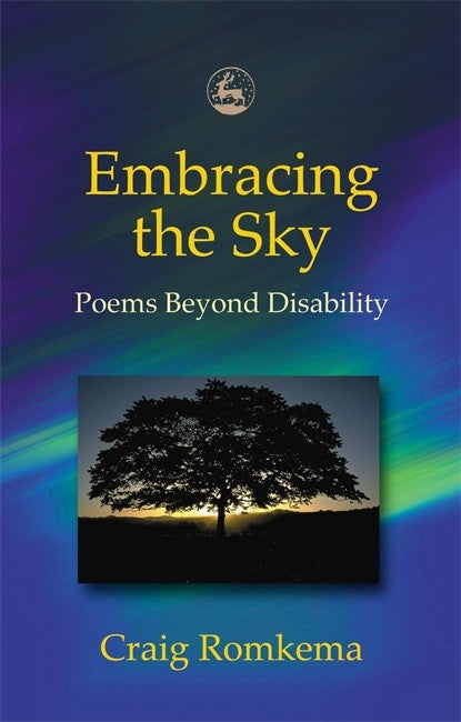 Embracing the Sky: Poems beyond Disability