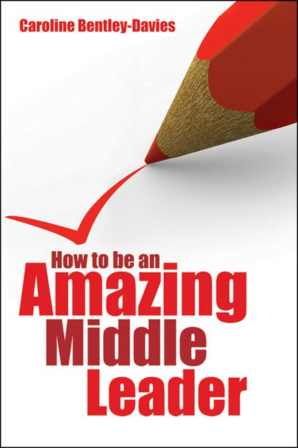 How to be an Amazing Middle Leader