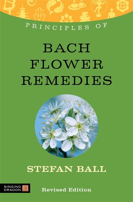 Principles of Bach Flower Remedies: What it is, how it works, and what i