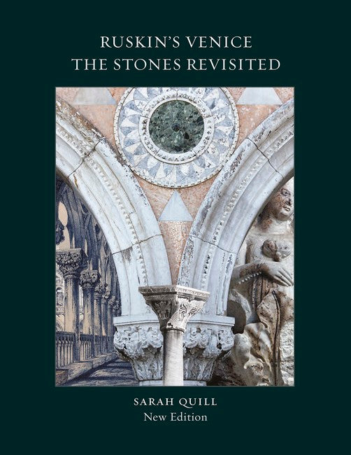 Ruskin's Venice: The Stones Revisited New Edition 2/e