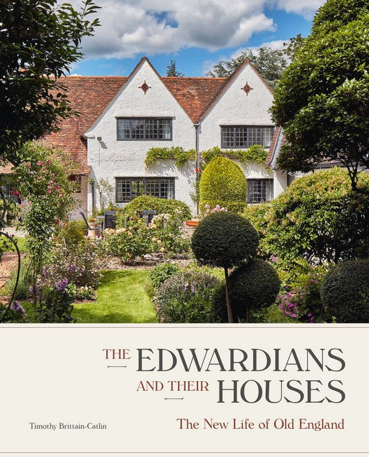 The Edwardians and their Houses