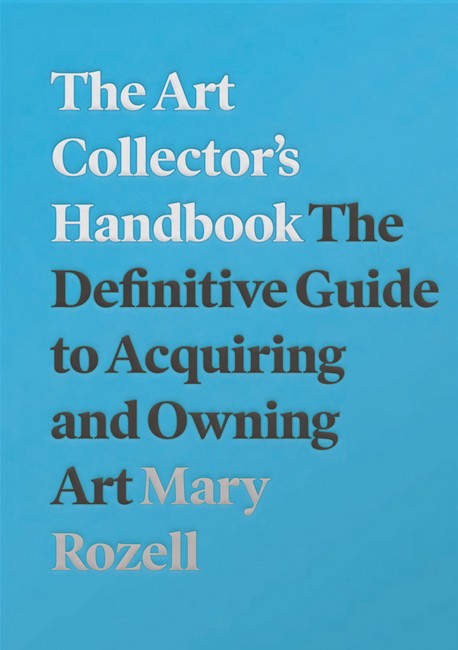 The Art Collector's Handbook 2/e