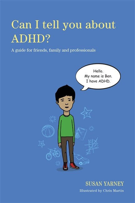 Can I tell you about ADHD?