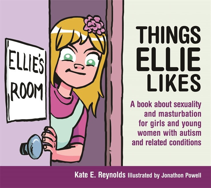 Things Ellie Likes: A book about sexuality and masturbation for girls an