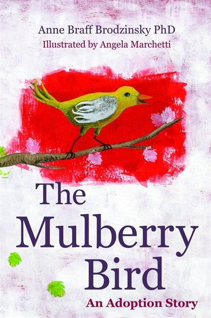 Mulberry Bird: An Adoption Story