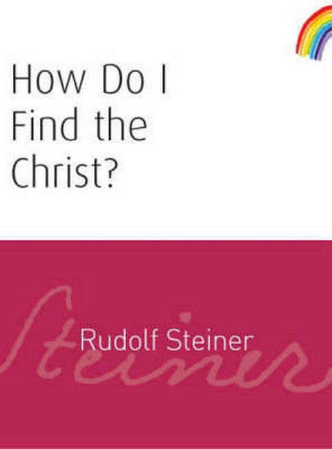 How Do I Find the Christ?