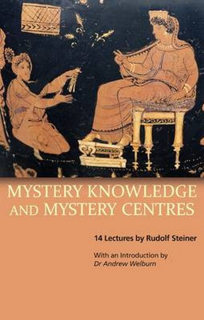 Mystery Knowledge and Mystery Centres