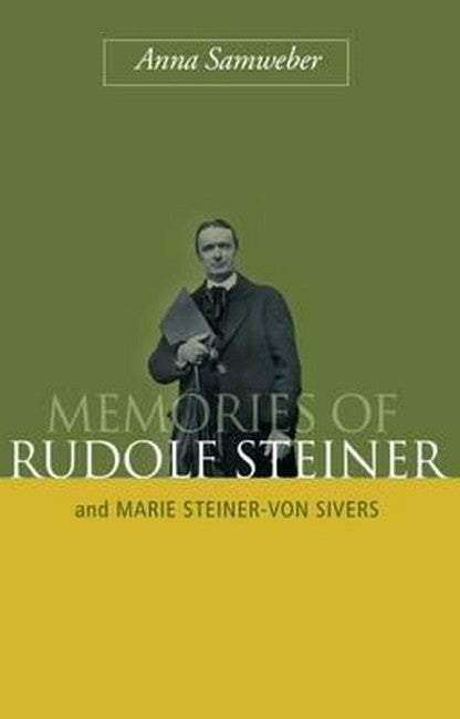 Memories of Rudolf Steiner: