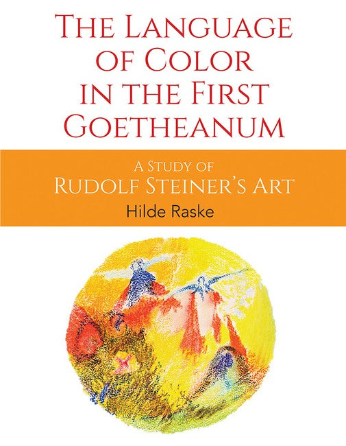 The Language of Color in the First Goetheanum