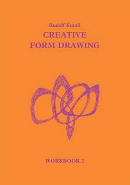 Creative Form Drawing: Workbook 2