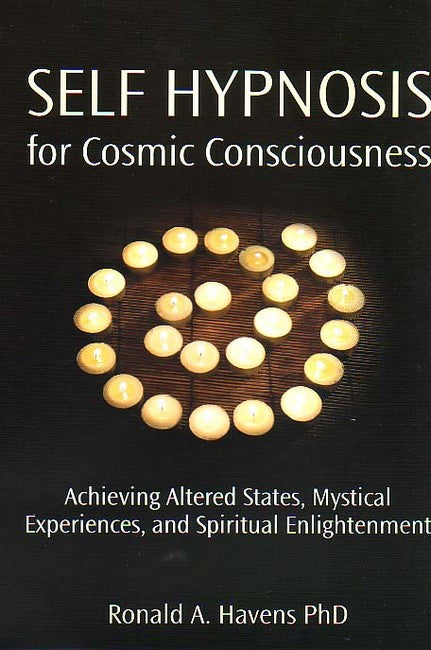 Self Hypnosis for Cosmic Consciousness