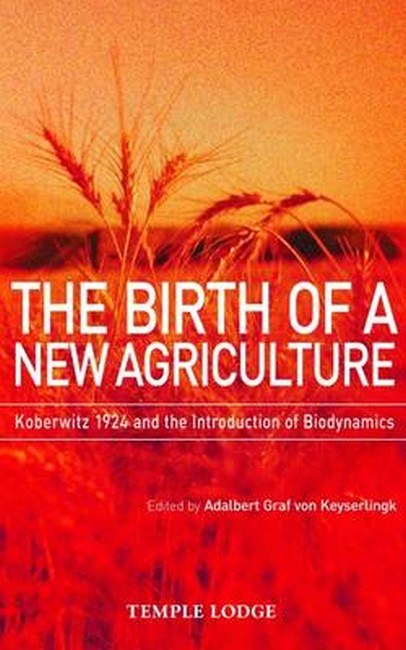 Birth of a New Agriculture: