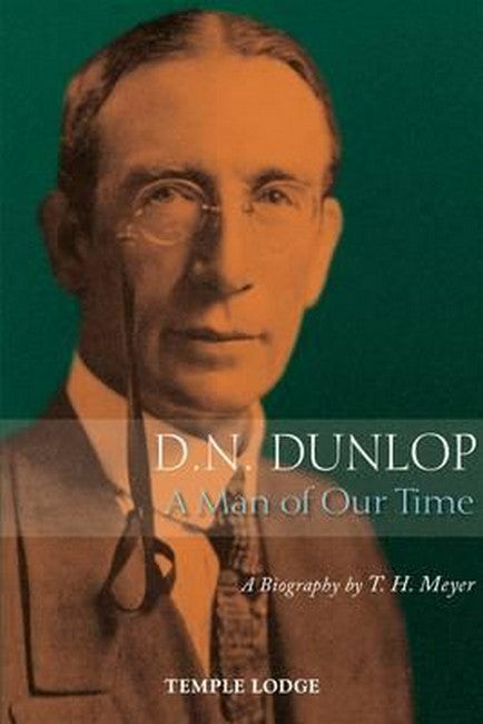 D. N. Dunlop, a Man of Our Time 2/e