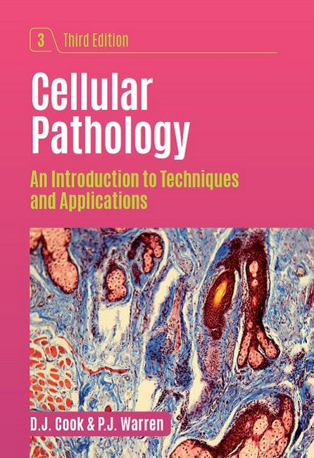 Cellular Pathology, third edition 3/e