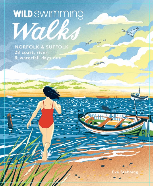 Wild Swimming Walks Norfolk & Suffolk
