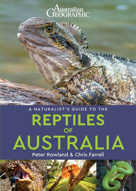 A Naturalist's Guide to the Reptiles of Australia (2nd edition) 2/e