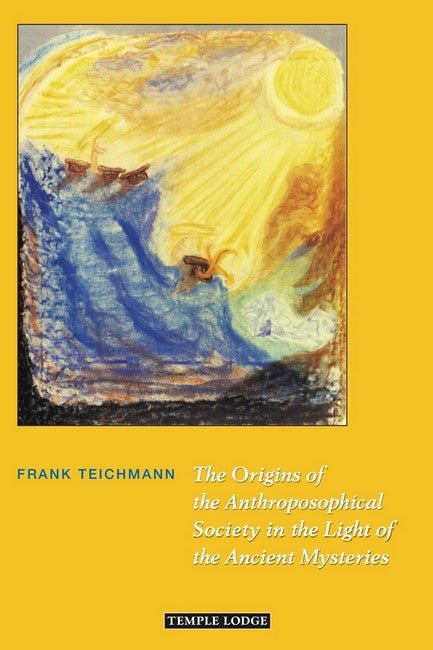 The Origins of the Anthroposophical Society