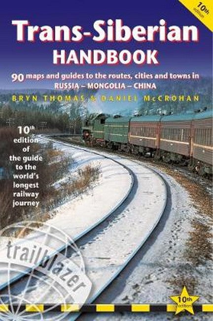 Trans-Siberian Handbook Trailblazer Guide 10/e