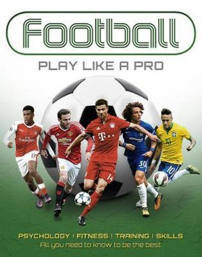 Football: Play like a Pro