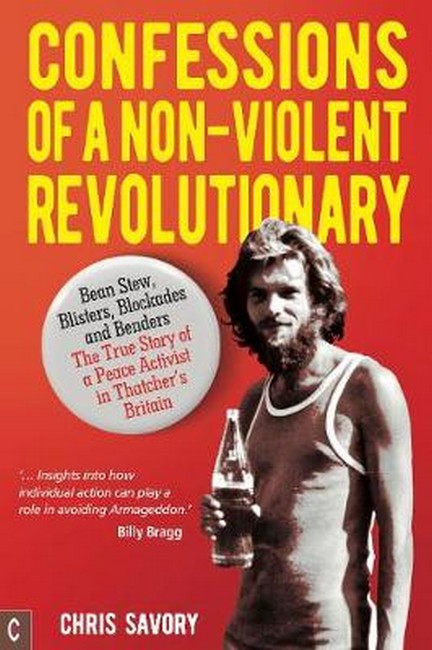 Confessions Of A Non-Violent Revolutionary: