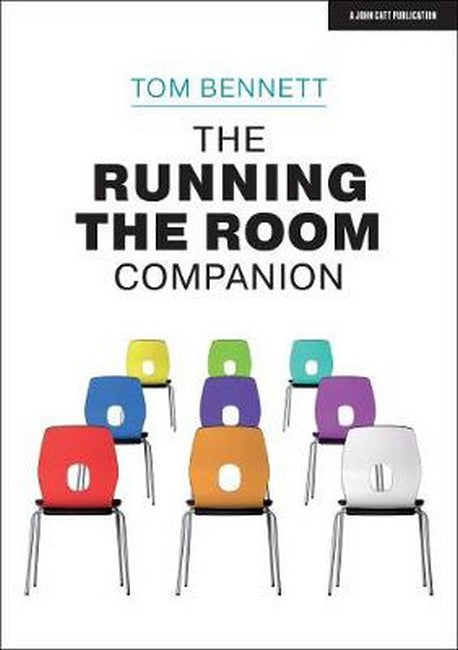 The Running the Room Companion: Issues in classroom management and strats to deal with them