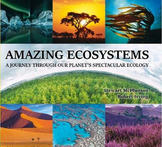 Amazing Ecosystems