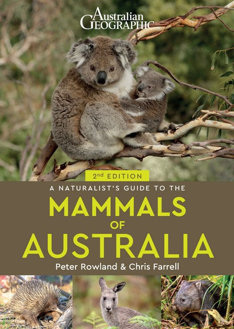 A Naturalist's Guide to the Mammals of Australia (2nd ed) 2/e