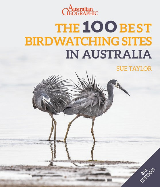 The 100 Best Birdwatching Sites in Australia 3/e