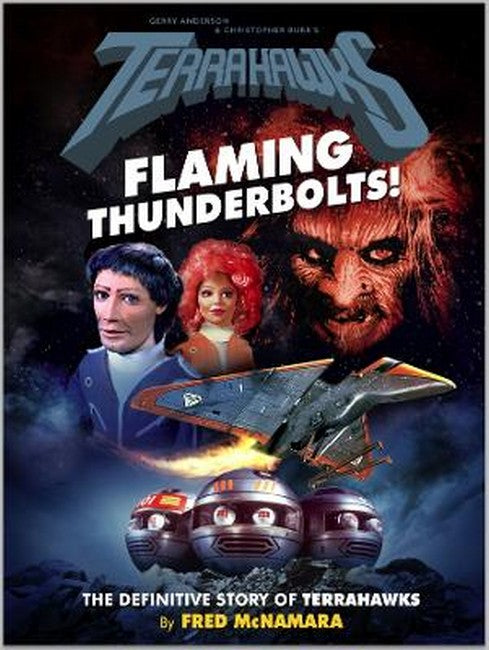 Terrahawks: Flaming Thunderbolts!