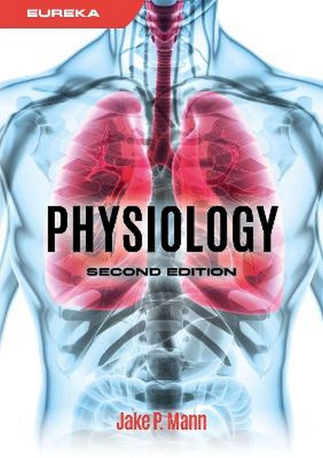 Eureka: Physiology, second edition 2/e