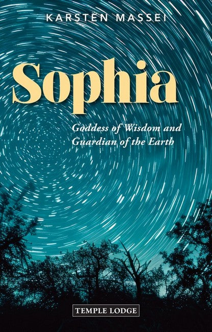 Sophia: Goddess of WIsdom and Guardian of the Earth