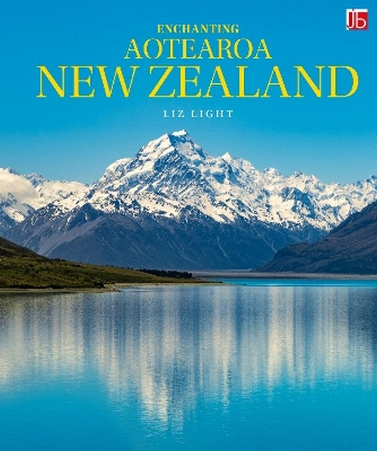 Enchanting Aotearoa New Zealand 2/e