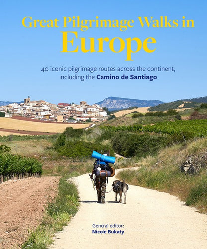 Great Pilgrimage Walks in Europe