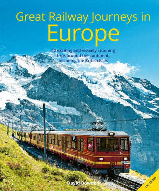 Great Railway Journeys in Europe 2/e