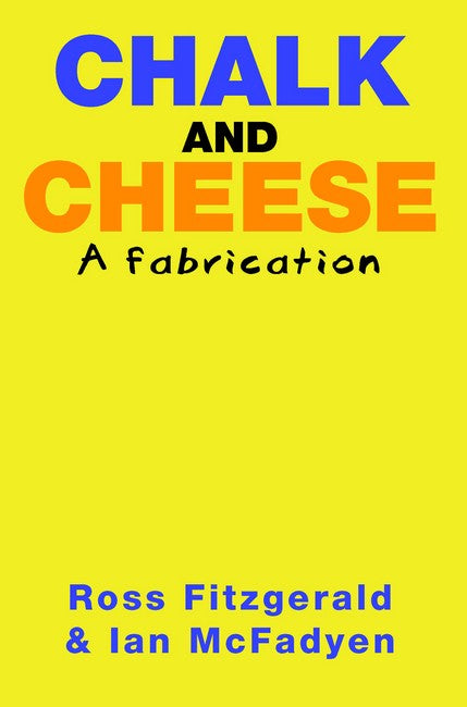 Chalk and Cheese: A fabrication
