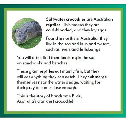 Elvis the Crocodile