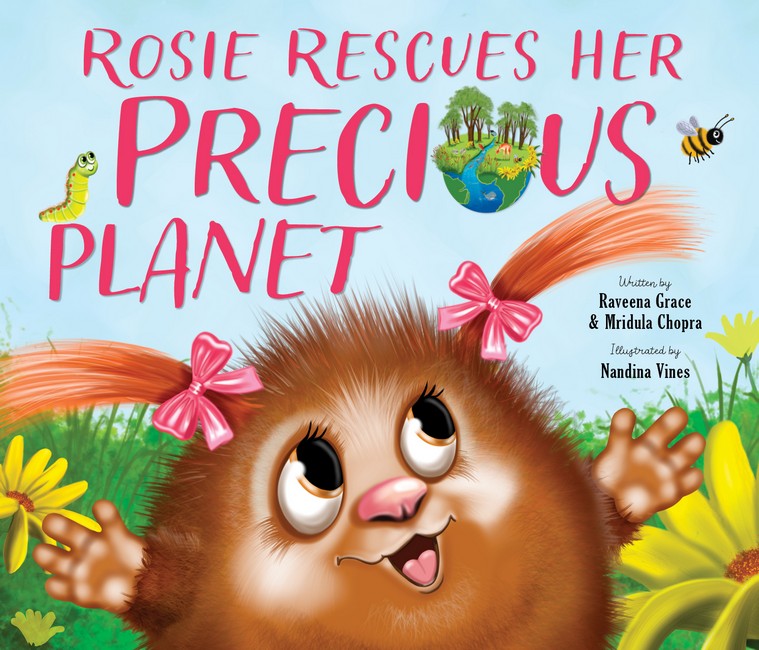 Rosie Rescues Her Precious Planet (PB)