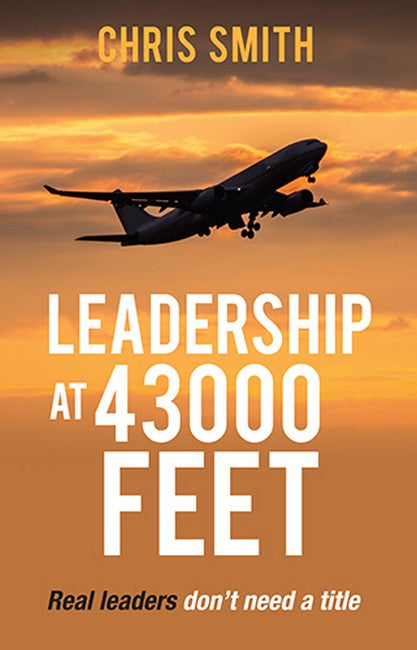 Leadership at 43000 Feet