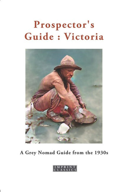 Prospector's Guide: Victoria