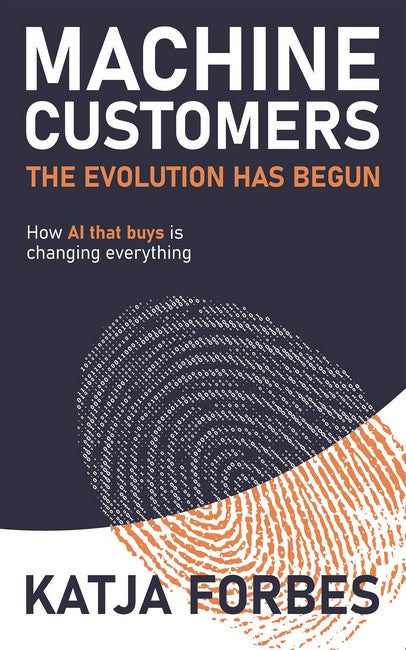 Machine Customers: The Evolution has Begun