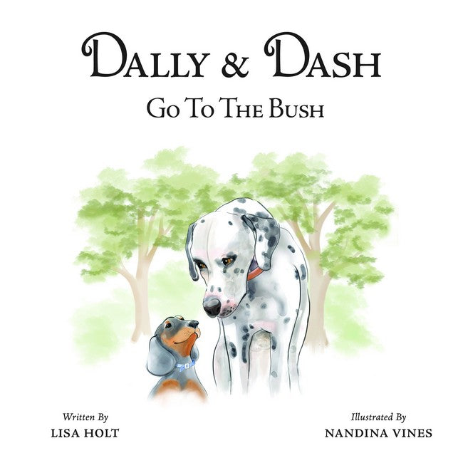 Dally & Dash Go to the Bush