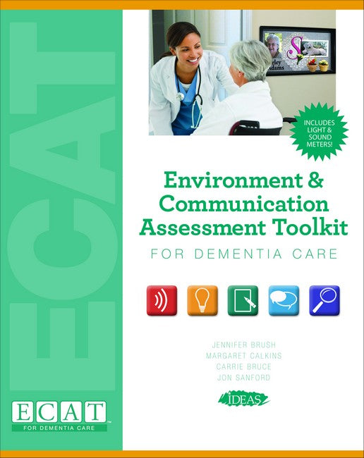 Environment & Communication Assessment Tookit for Dementia Care (Complete)