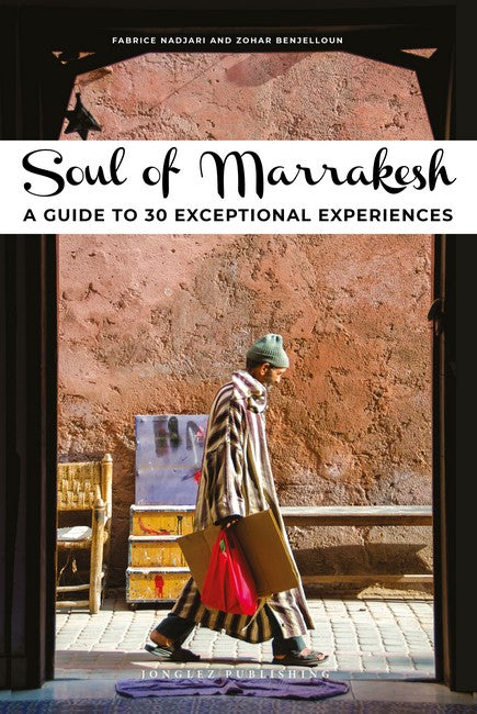 Soul of Marrakesh Guide