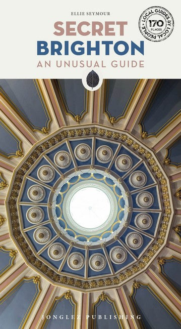 Secret Brighton Guide 3/e