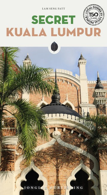 Secret Kuala Lumpur