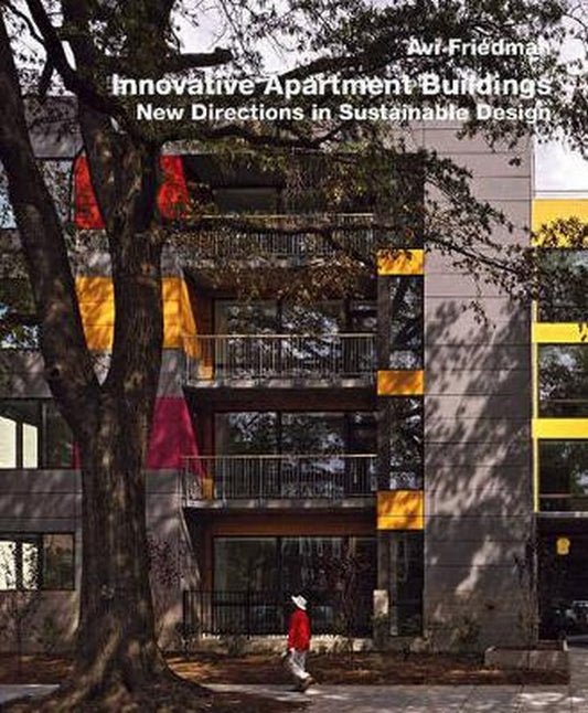 Innovative Apartment Buildings