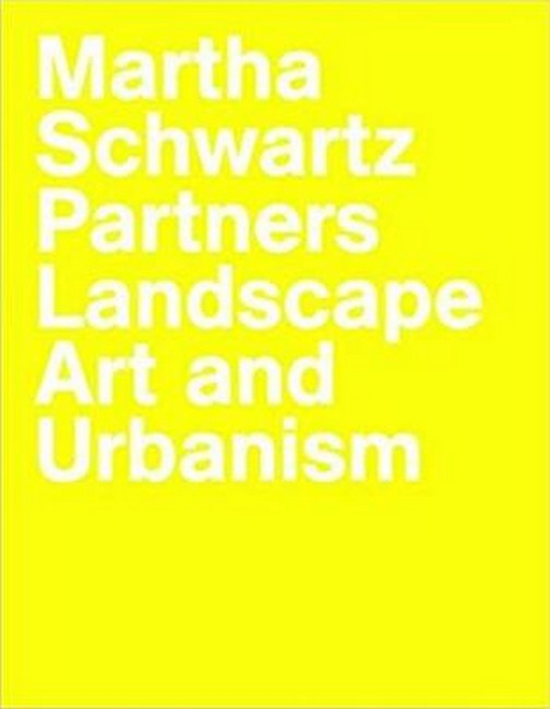 Martha Schwartz Partners 2/e